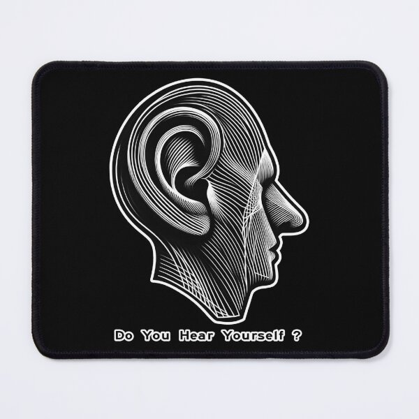 Item preview, Do You Hear Yourself designed and sold by AlchemyColor.