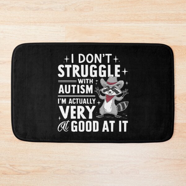 Item preview, Funny Autism Awareness Raccoon – I Don’t Struggle, I’m Good at It designed and sold by love3617.