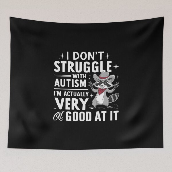 Item preview, Funny Autism Awareness Raccoon – I Don’t Struggle, I’m Good at It designed and sold by love3617.