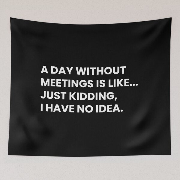 Item preview, Managers And Supervisors Funny Meetings Saying designed and sold by CuteLovelyDesigns.