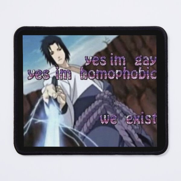 Item preview, Yes I'm Gay Yes Im Homophobic We Exist Meme  designed and sold by Thickey Forrest.