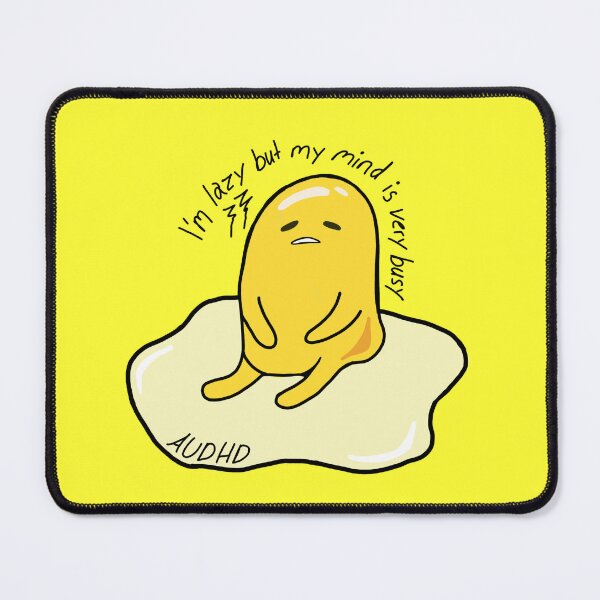 Item preview, Gudetama AUDHD designed and sold by MasKarTronik.