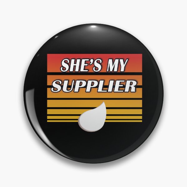 Item preview, She's my supplier (orange) designed and sold by WordyDreams.