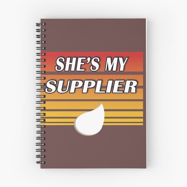 Item preview, She's my supplier (orange) designed and sold by WordyDreams.