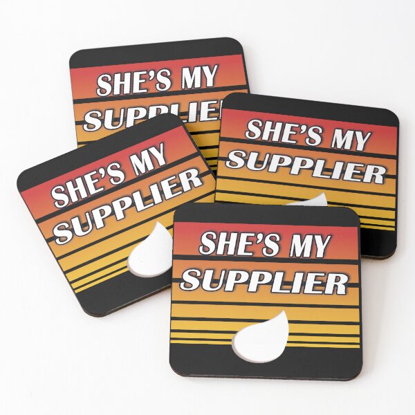 Item preview, She's my supplier (orange) designed and sold by WordyDreams.