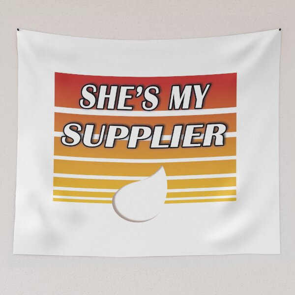 Item preview, She's my supplier (orange) designed and sold by WordyDreams.