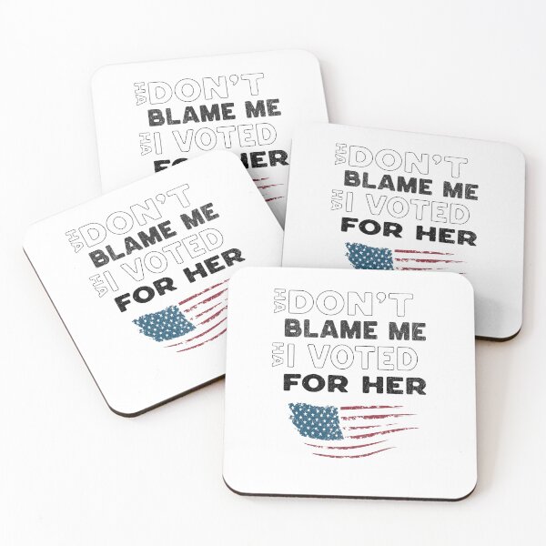 Item preview, Don't Blame Me I Voted For her  designed and sold by SoulThread Studio.