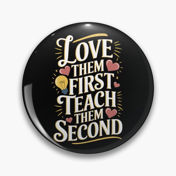 Item preview, Love Them First Teach Them Second Teacher Valentines designed and sold by Redgiant87x.