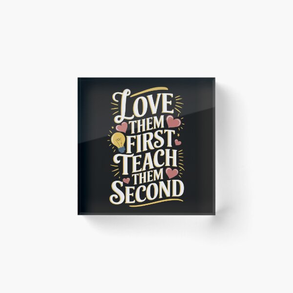 Item preview, Love Them First Teach Them Second Teacher Valentines designed and sold by Redgiant87x.