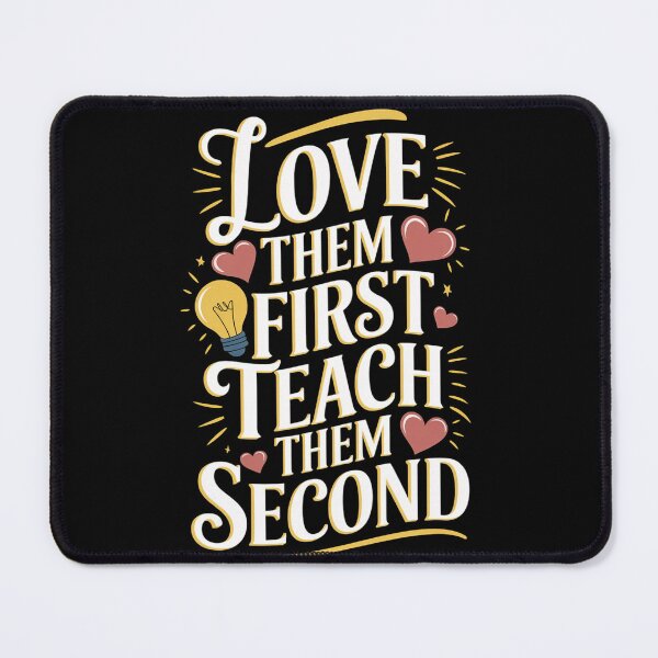 Item preview, Love Them First Teach Them Second Teacher Valentines designed and sold by Redgiant87x.