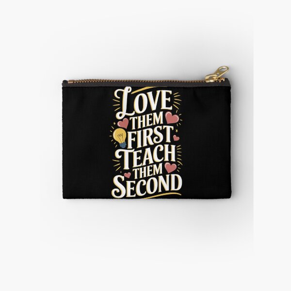 Item preview, Love Them First Teach Them Second Teacher Valentines designed and sold by Redgiant87x.