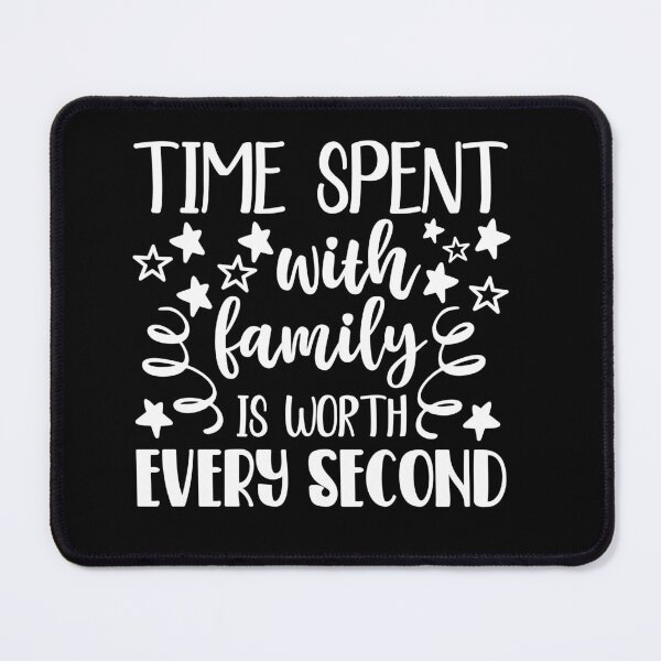 Item preview, “Time Spent with Family is Worth Every Second – Inspirational Quote Design” designed and sold by Building60media.