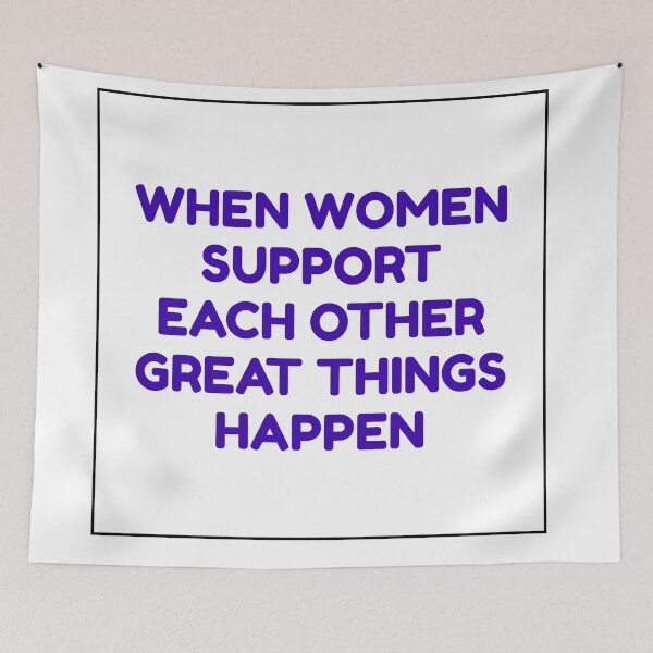 Item preview, When women support each other great things happen designed and sold by Inspirationmotivation.