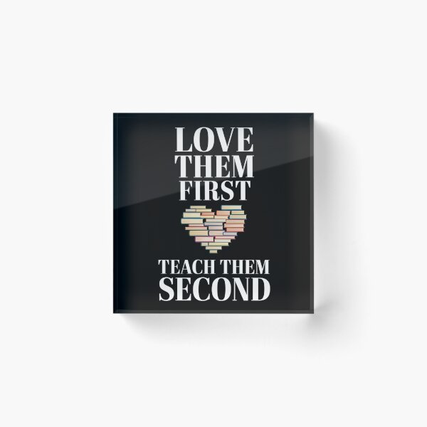 Item preview, Love Them First Teach Them Second Teacher Valentines designed and sold by Redgiant87x.