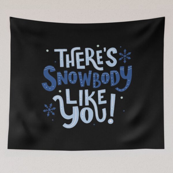Item preview, THERE'S SNOWBODY LIKE YOU  designed and sold by closettycoot.
