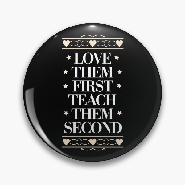 Item preview, Love Them First Teach Them Second Teacher Valentines designed and sold by Redgiant87x.