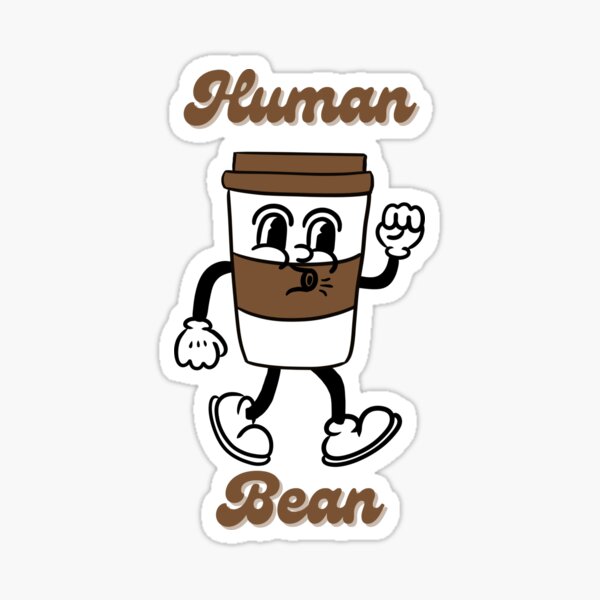 Item preview, Coffee Human Bean Fun Retro Coffee Design designed and sold by PrintsbyCB.