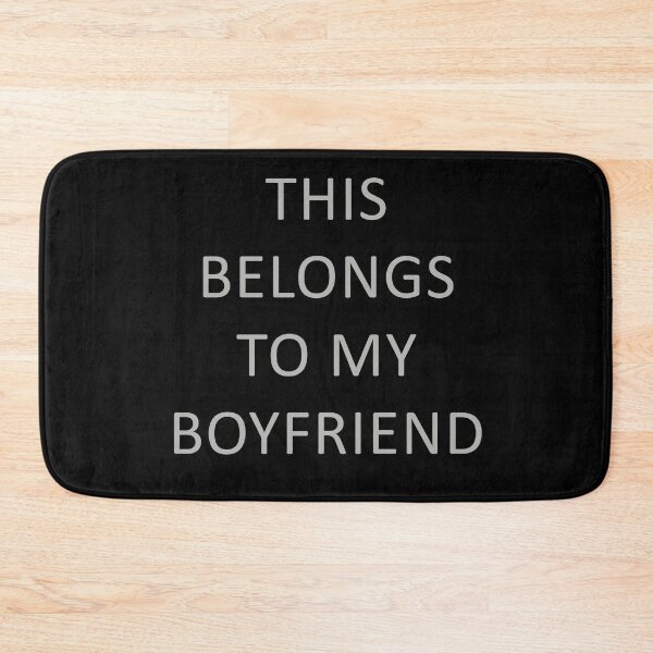 Item preview, This Belongs To My Boyfriend designed and sold by TeeLabDesign.