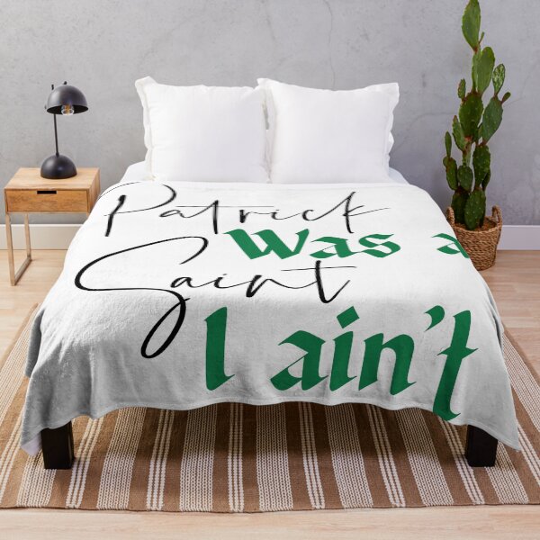 Item preview, Patrick Was a Saint, I Ain't – Funny St. Patrick's Design designed and sold by SRZT.