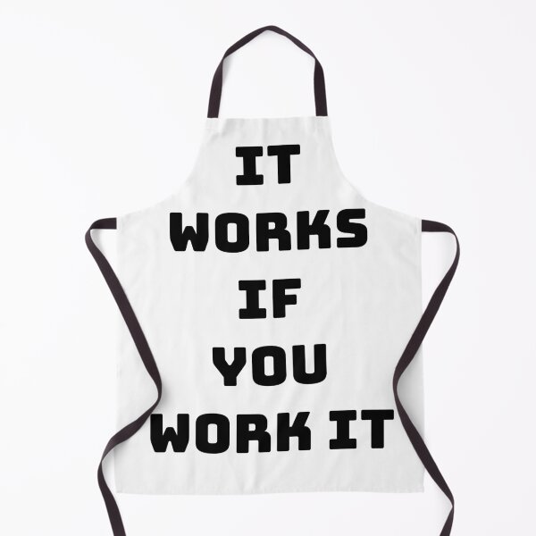 Item preview, It works if you work it, Inspirational aa quote designed and sold by Merchattack.