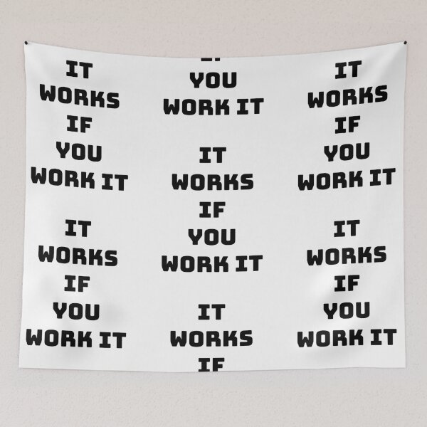Item preview, It works if you work it, Inspirational aa quote  designed and sold by Merchattack.