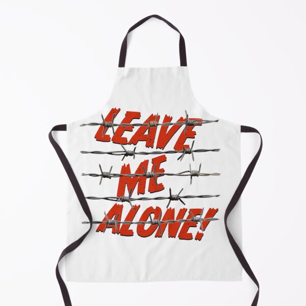 Item preview, LEAVE ME ALONE! designed and sold by BIGPIX91011.
