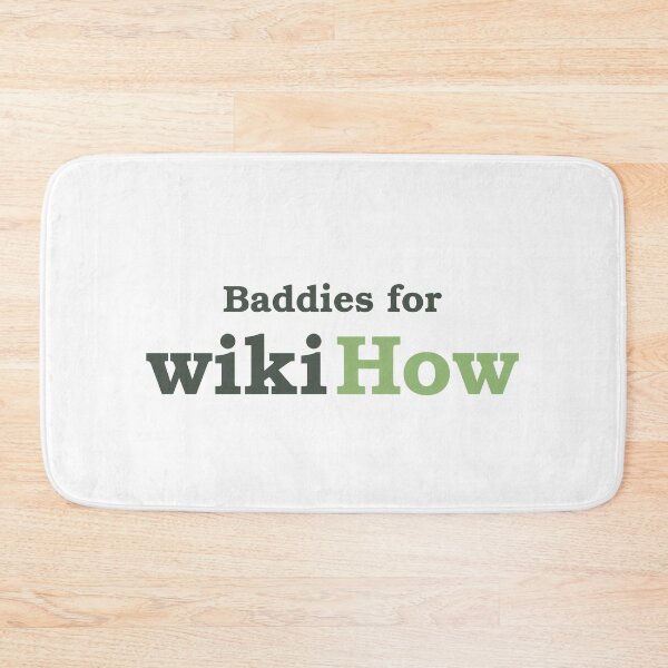 Item preview, Baddies for wikiHow designed and sold by wikiHow.