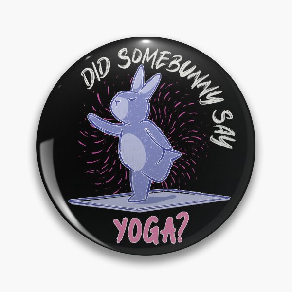 Item preview, Did Somebunny Say Yoga designed and sold by MadrigueraSM-.