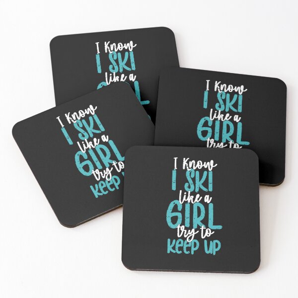 Item preview, Fun I Know I Ski Like a Girl Try to Keep up Fun Skiing Lover designed and sold by MadrigueraSM-.