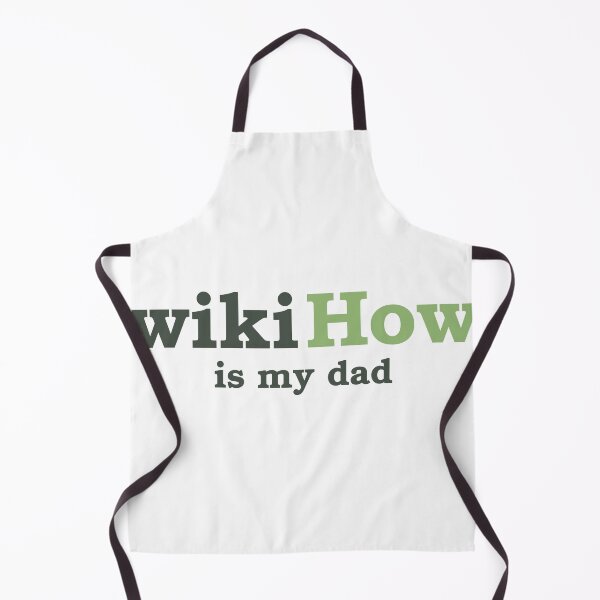 Item preview, wikiHow is My Dad designed and sold by wikiHow.