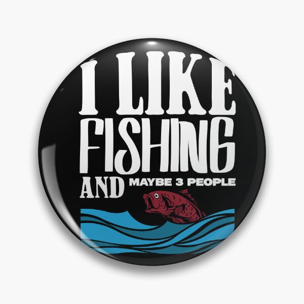 Item preview, Funny I Like Fishing And Maybe 3 People Retirement Plan Fish designed and sold by MadrigueraSM-.