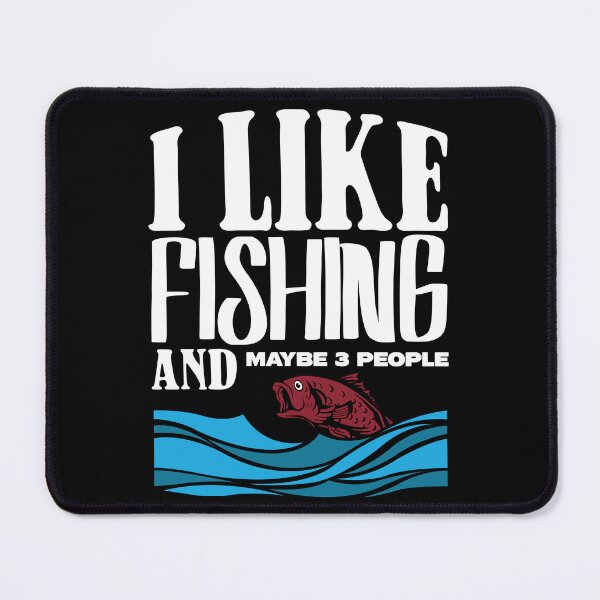 Item preview, Funny I Like Fishing And Maybe 3 People Retirement Plan Fish designed and sold by MadrigueraSM-.