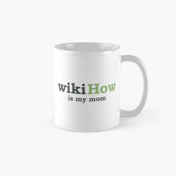 Artikelvorschau, wikiHow ist meine Mutter entworfen und verkauft von wikiHow.