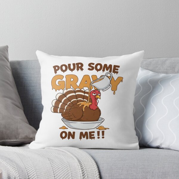 Item preview, 0n Me Turkey P0ur S0me Gravy  designed and sold by PrimeInk.