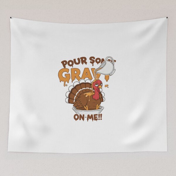 Item preview, P0ur S0me Gravy 0n Me Turkey designed and sold by PrimeInk.