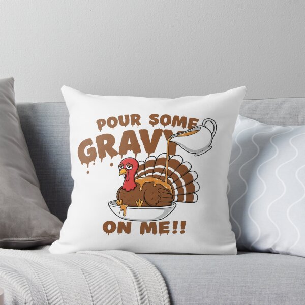 Item preview,  Turkey P0ur S0me Gravy 0n Me designed and sold by PrimeInk.