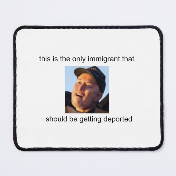 Item preview, Elon Musk Should Be Getting Deported designed and sold by brianarells.