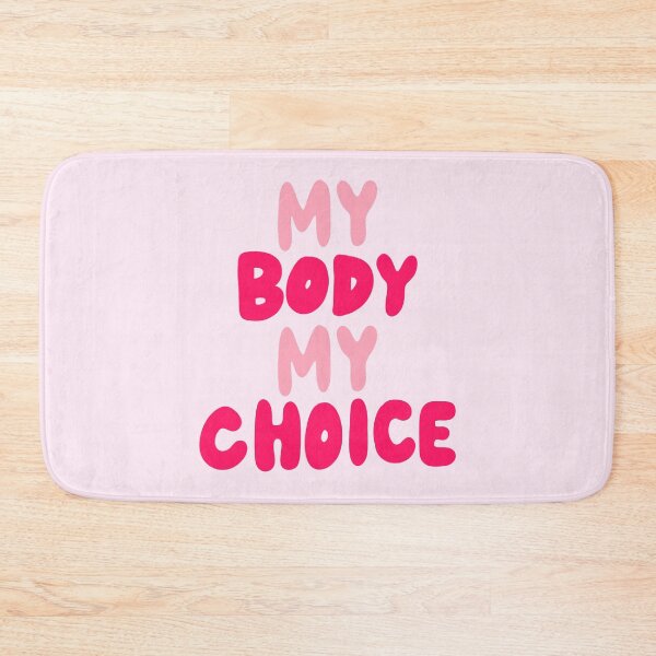 Item preview, My Body My Choice designed and sold by alykalydaly.