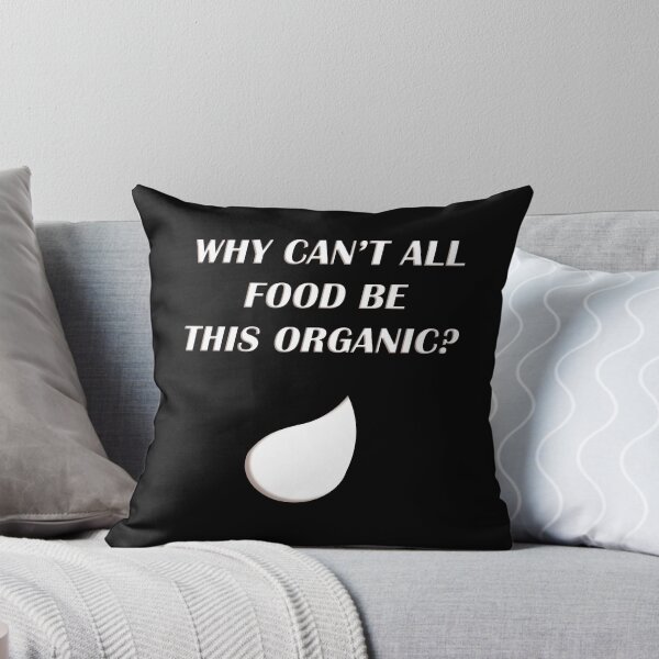Item preview, Why can't all food be this organic? designed and sold by WordyDreams.