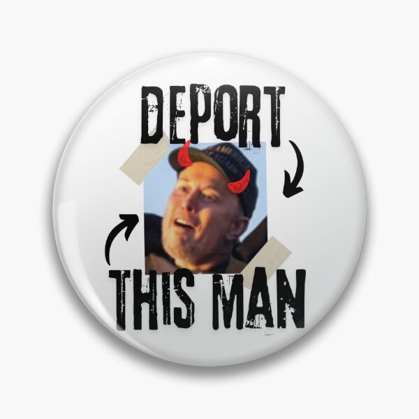 Item preview, Deport This Man Elon Musk designed and sold by brianarells.