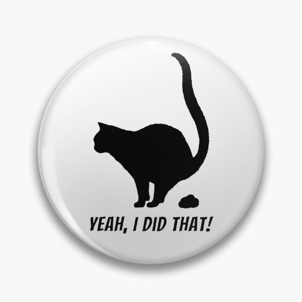 Item preview, Cat Pooping on Floor - Yeah, I Did That! Funny designed and sold by DaddysQuest.