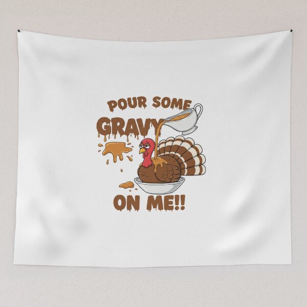Item preview, 0n P0ur S0me Gravy Me Turkey designed and sold by PrimeInk.