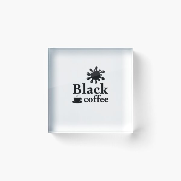Item preview, Black coffee designed and sold by MEfashionista.
