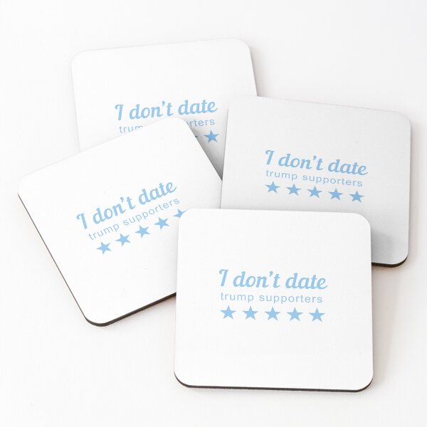 Item preview, I don't date trump supporters designed and sold by brianarells.