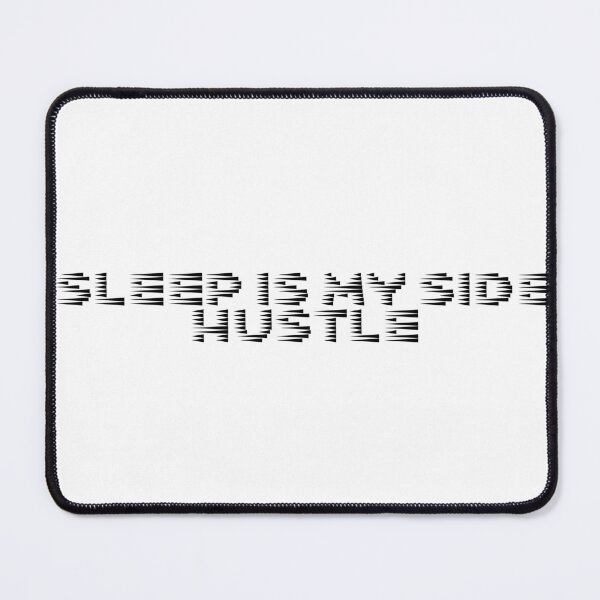 Item preview, Sleep is my side hustle designed and sold by Ninjacatoff.