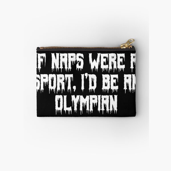Item preview, If naps were a sport, I’d be an Olympian designed and sold by Ninjacatoff.