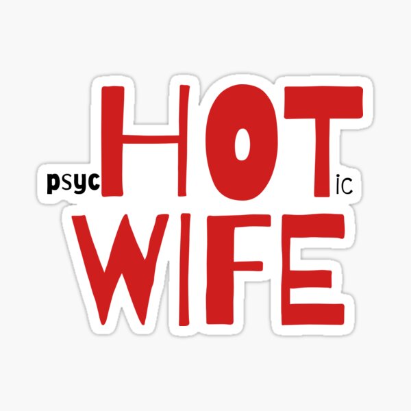 Item preview, Hot Wife Funny designed and sold by FrankieTs.