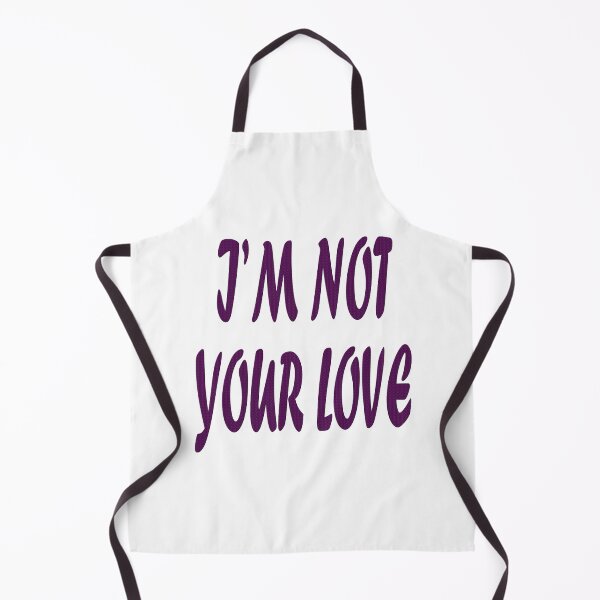 Item preview, I'm not your love. designed and sold by IVEKDESIGN.