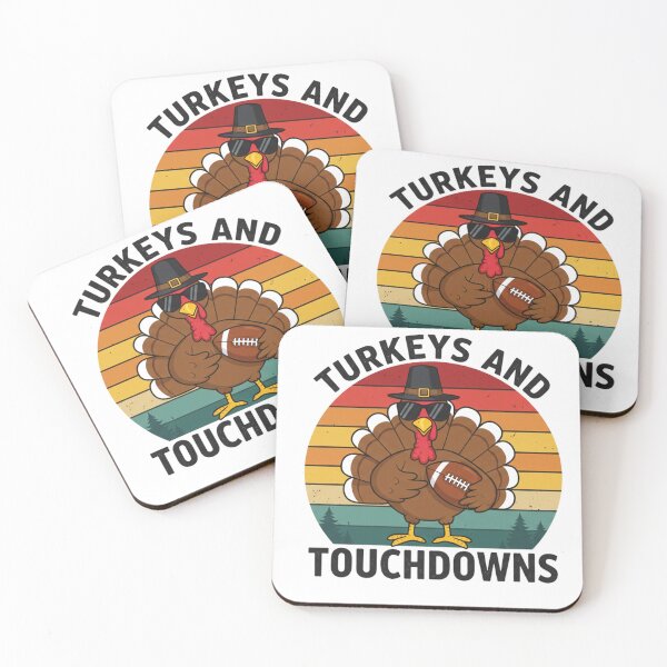 Item preview, tUrkeys TOuchdOwns Thanksgiving  designed and sold by PrimeInk.