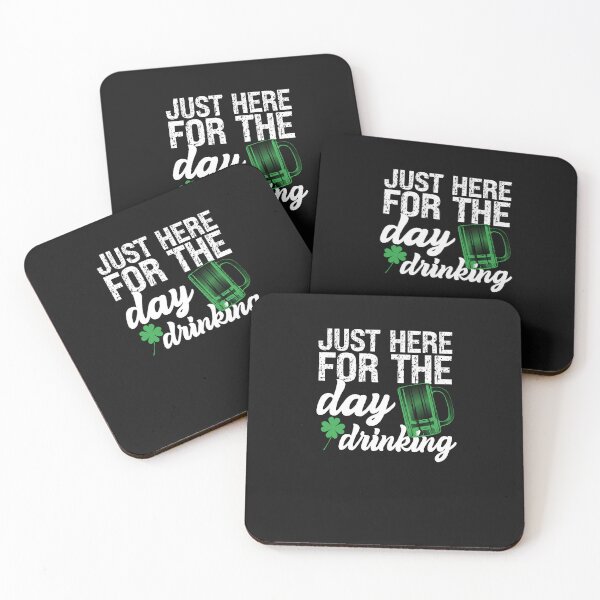 Item preview, Just Here For The Day Drinking Irish Quote designed and sold by SharpThreadZ.